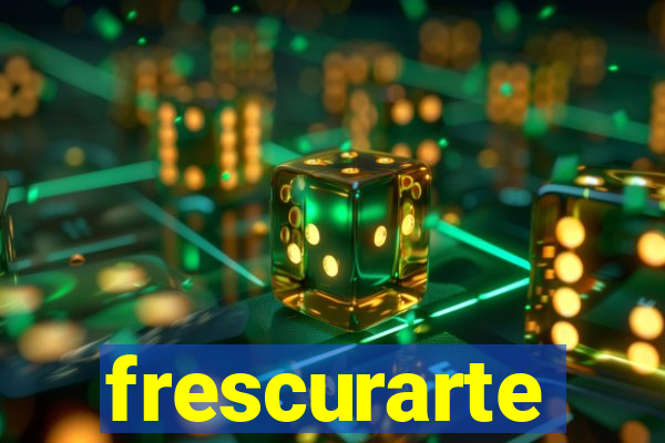 frescurarte