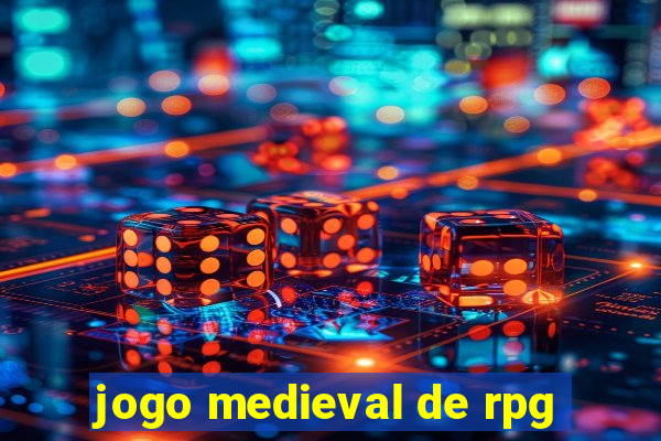 jogo medieval de rpg