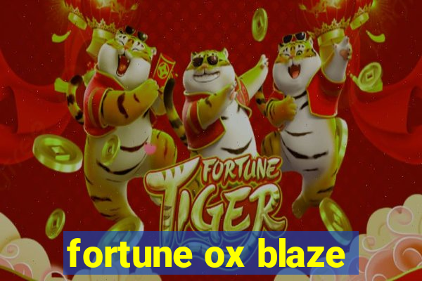 fortune ox blaze