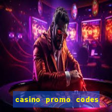 casino promo codes for existing customers