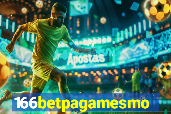 166betpagamesmo