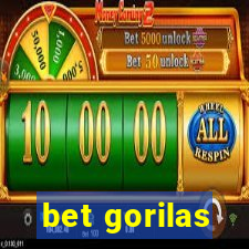 bet gorilas