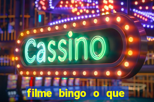 filme bingo o que é verdade