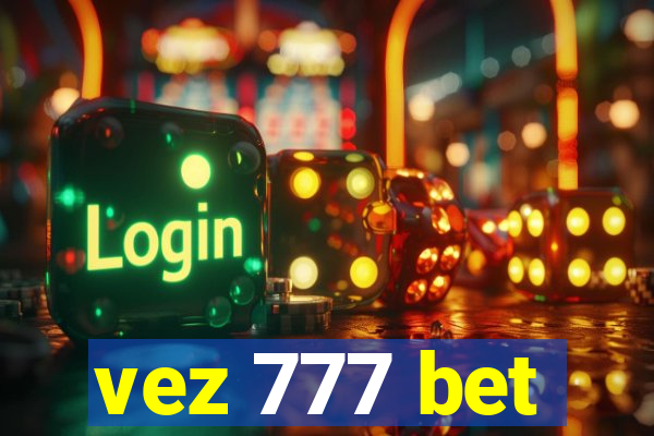 vez 777 bet