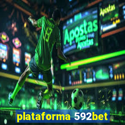 plataforma 592bet