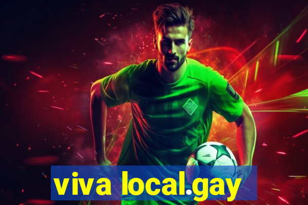 viva local.gay