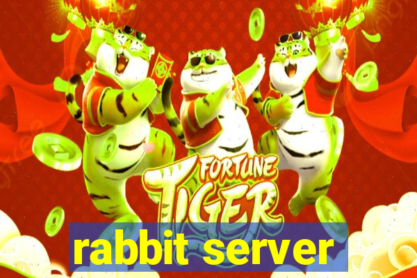 rabbit server