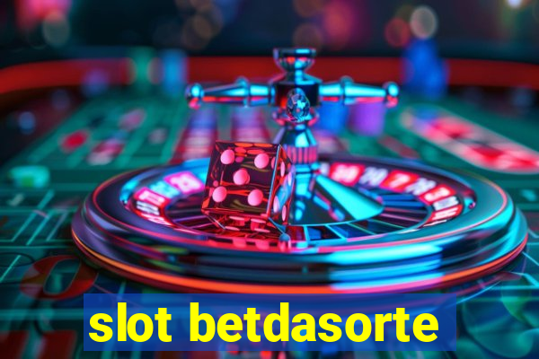 slot betdasorte