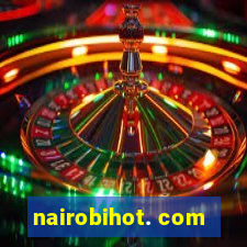 nairobihot. com