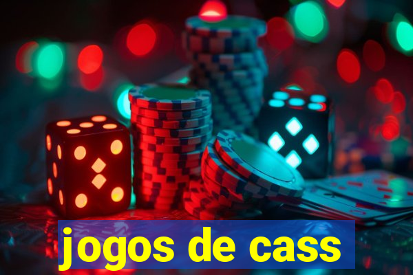 jogos de cass