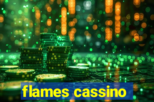 flames cassino