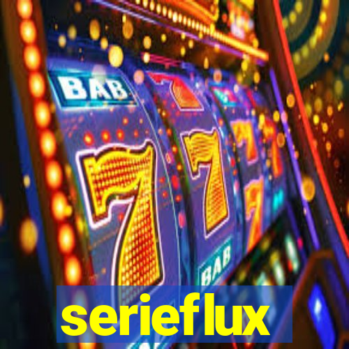 serieflux