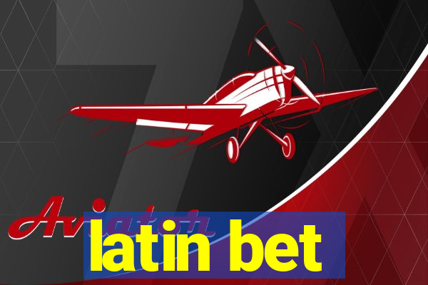 latin bet