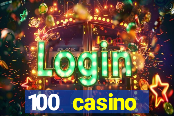 100 casino ho?geldin bonusu