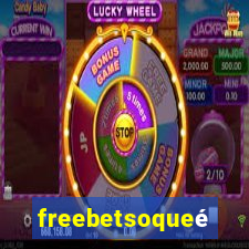 freebetsoqueé