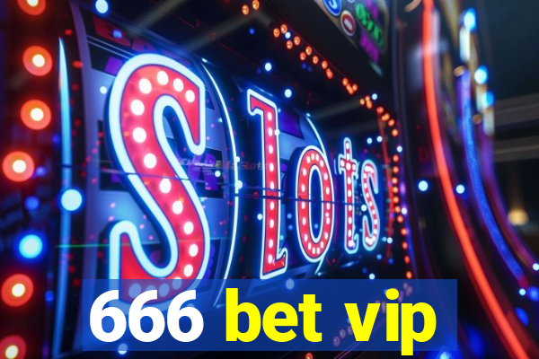 666 bet vip