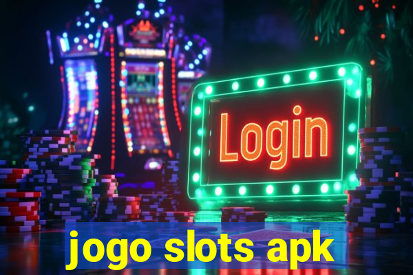 jogo slots apk