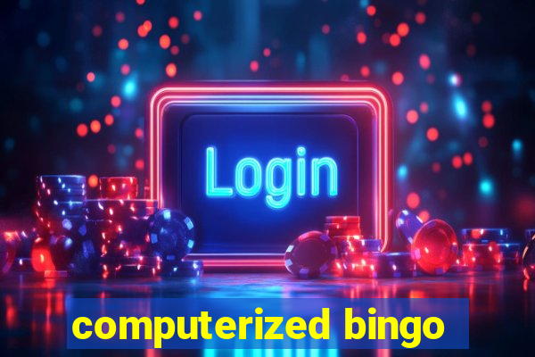 computerized bingo