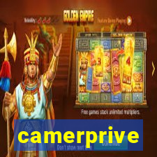 camerprive