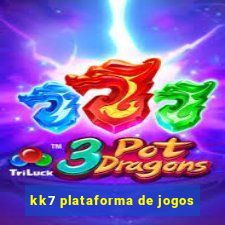 kk7 plataforma de jogos