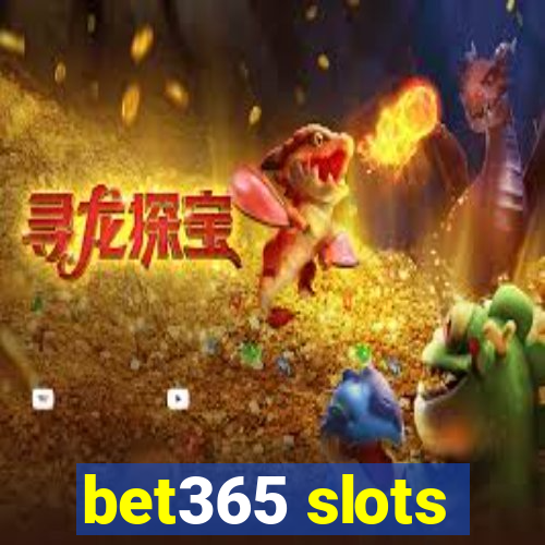 bet365 slots