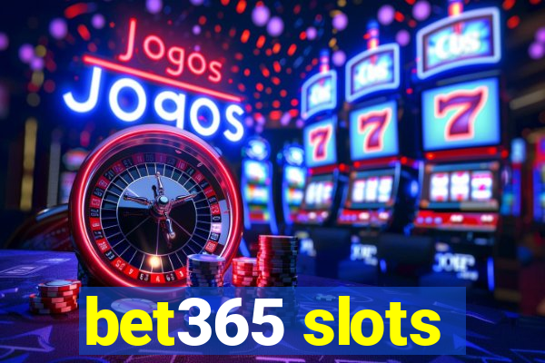 bet365 slots