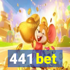 441 bet