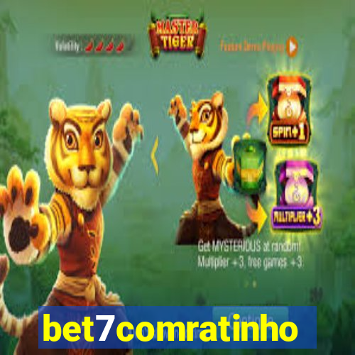 bet7comratinho