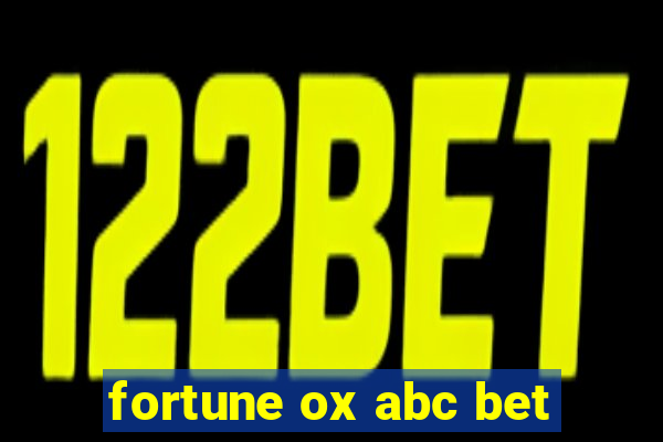 fortune ox abc bet