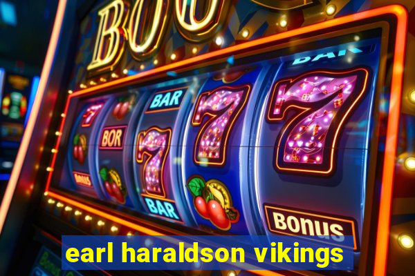 earl haraldson vikings