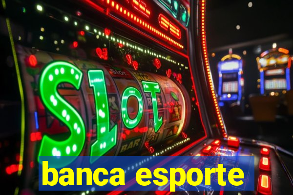 banca esporte