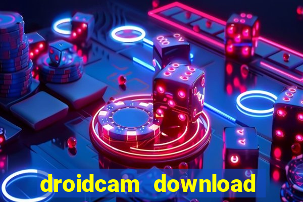 droidcam download for windows