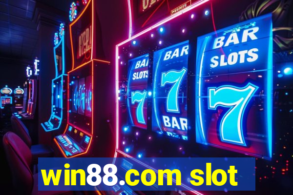 win88.com slot