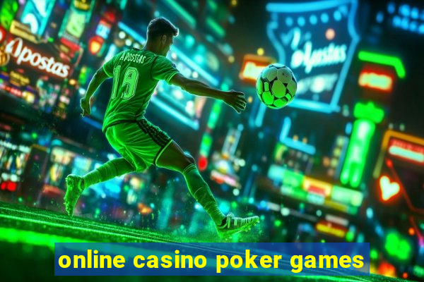 online casino poker games