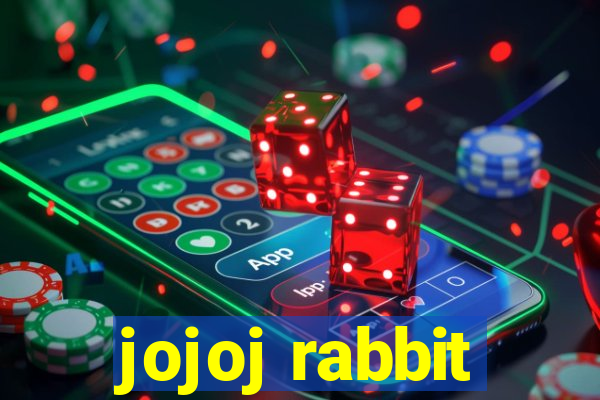 jojoj rabbit