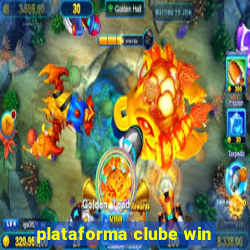 plataforma clube win