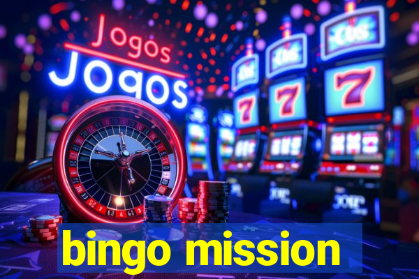 bingo mission