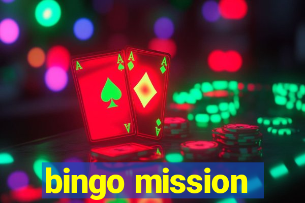 bingo mission