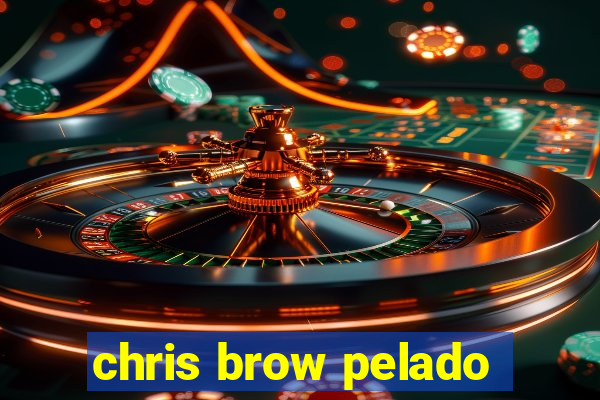 chris brow pelado