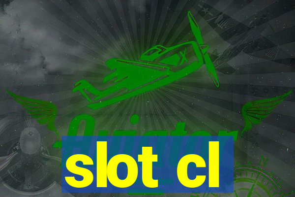 slot cl