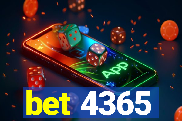 bet 4365