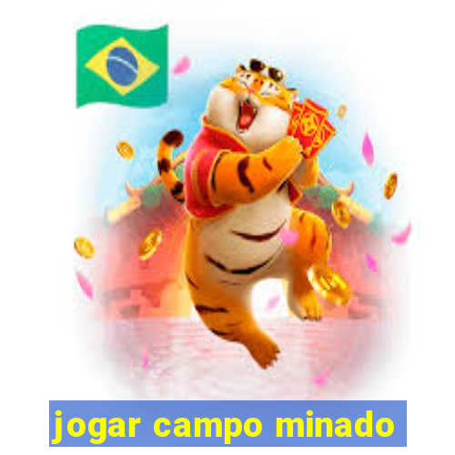 jogar campo minado