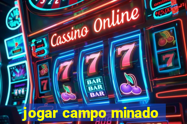 jogar campo minado