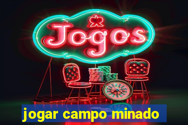 jogar campo minado