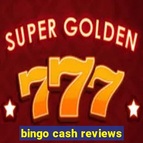 bingo cash reviews