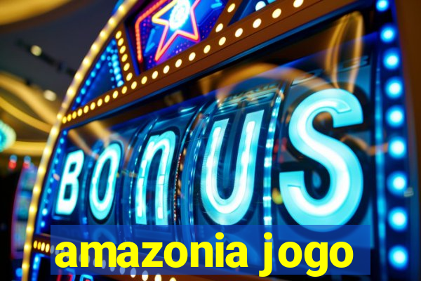 amazonia jogo