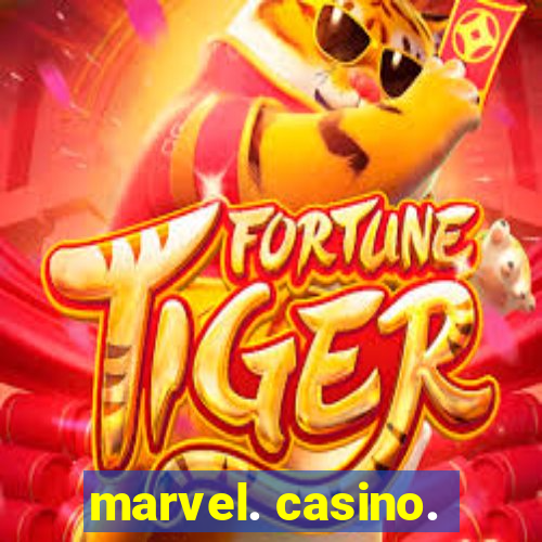 marvel. casino.