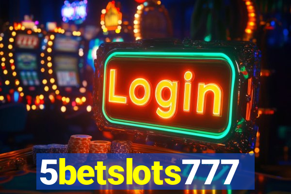 5betslots777