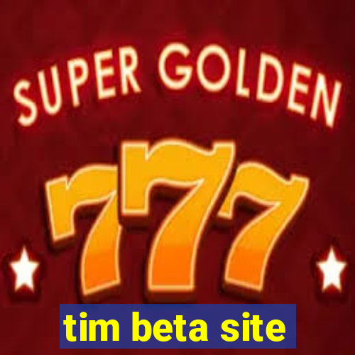 tim beta site