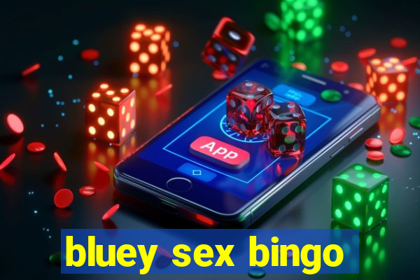 bluey sex bingo